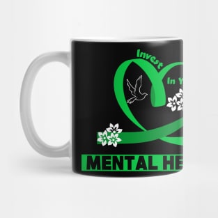 Invest In Your Mental Health Mug
